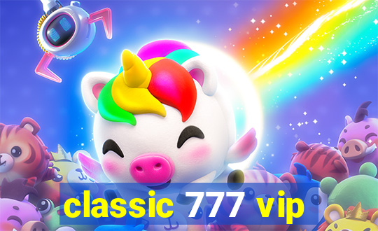 classic 777 vip